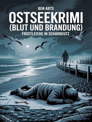 cover image of Ostseekrimi (Blut und Brandung) – Frostleiche in Scharbeutz